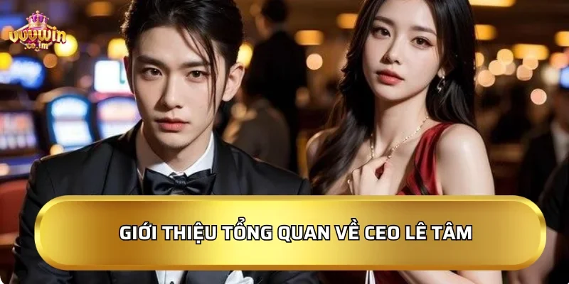 Giới thiệu tổng quan về CEO Vũ Hoàng Minh